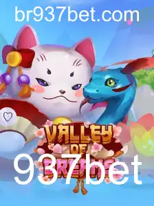 Valley of Dreams: Descubra o Fascinante Mundo de 937bet